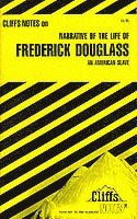John Chua - CliffsNotes on Douglass' Narrative of the Life of Frederick Douglass, Häftad