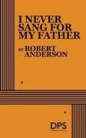 Robert Anderson - I Never Sang for My Father, Häftad. Tillgänglighet: Lägg i varukorg