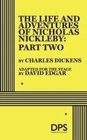 David Edgar - Life and Adventures of Nicholas Nickleby, Häftad