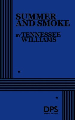 Tennessee Williams - Summer and Smoke, Häftad