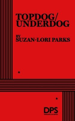 Suzan-Lori Parks - Topdog/Underdog, Häftad