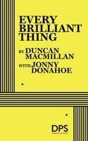 Duncan MacMillan, Jonny Donahoe - Every Brilliant Thing, Häftad