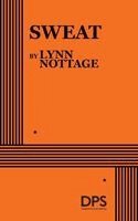Lynn Nottage - Sweat, Häftad