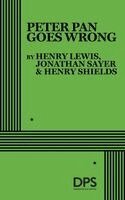 Jonathan Sayer, Henry Lewis, Henry Shields - Peter Pan Goes Wrong, Häftad
