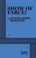 Jones Hope Wooten - Show of Farce!, Häftad. Tillgänglighet: Lägg i varukorg