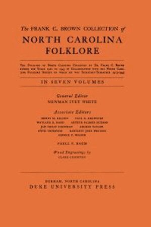 Newman Ivey White - Frank C. Brown Collection of NC Folklore, Inbunden