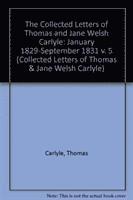 C Sanders, Charles Richard Sanders - Collected Letters of Thomas and Jane Welsh Car lyle: January 1829September 1831, Inbunden