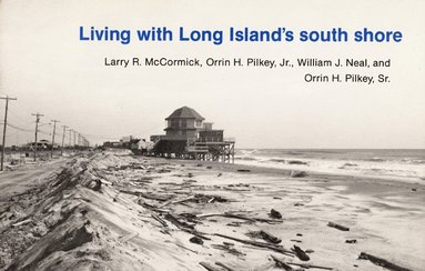 bokomslag Living with Long Island's South Shore