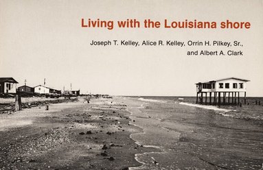 bokomslag Living with the Louisiana Shore