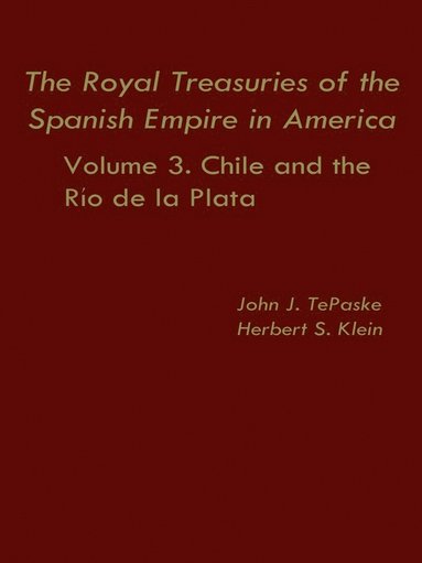 bokomslag Royal Treasuries of the Spanish Empire in America