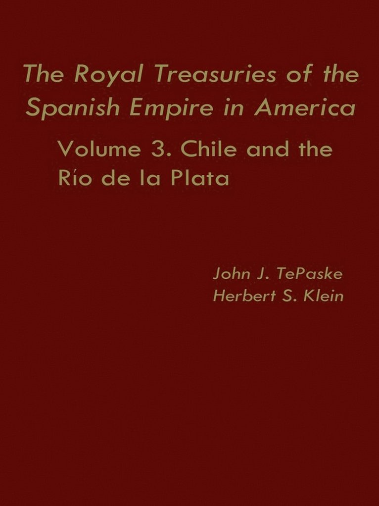 Royal Treasuries of the Spanish Empire in America