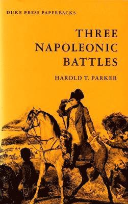 Three Napoleonic Battles 1