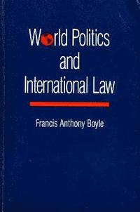 bokomslag World Politics and International Law