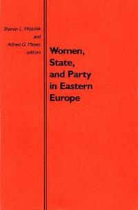 bokomslag Women, State, and Party in Eastern Europe