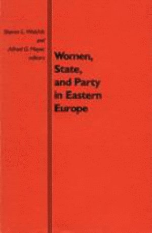 bokomslag Women, State, and Party in Eastern Europe