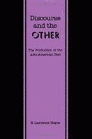 W. Lawrence Hogue, W Lawrence Hogue - Discourse and the Other, Inbunden
