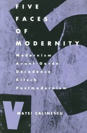 Five Faces of Modernity 1