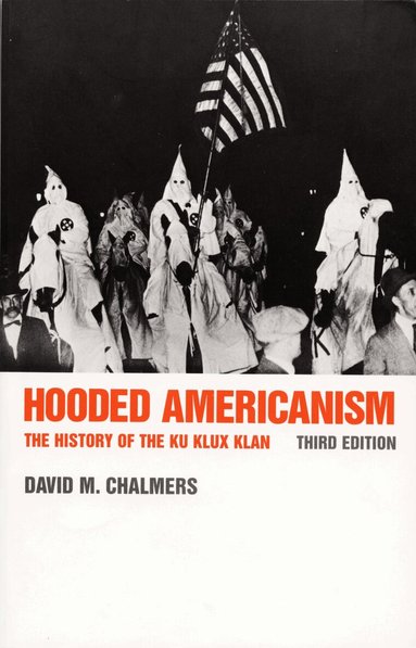 David J. Chalmers - Hooded Americanism, Häftad