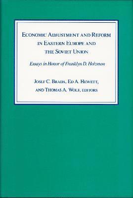 Economic Adjustment and Reform in Eastern Europe and the Soviet Union 1