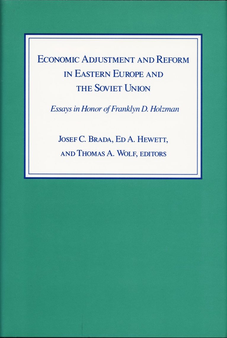 Economic Adjustment and Reform in Eastern Europe and the Soviet Union 1