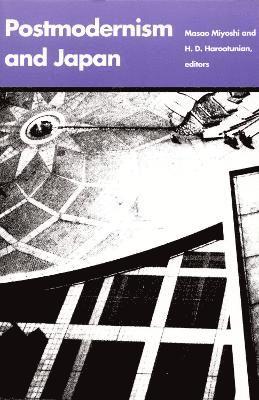 Masao Miyoshi, Harry Harootunian - Postmodernism and Japan, Häftad