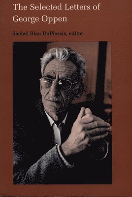 Selected Letters of George Oppen