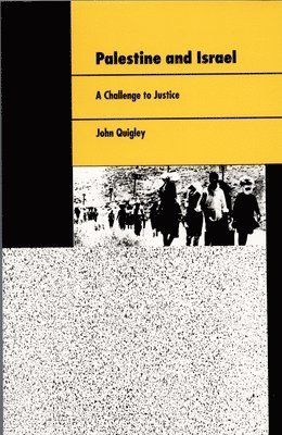John Quigley - Palestine and Israel, Häftad