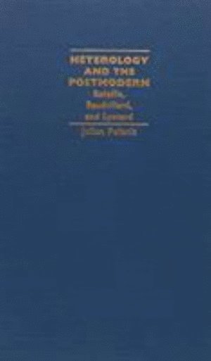 bokomslag Heterology and the Postmodern