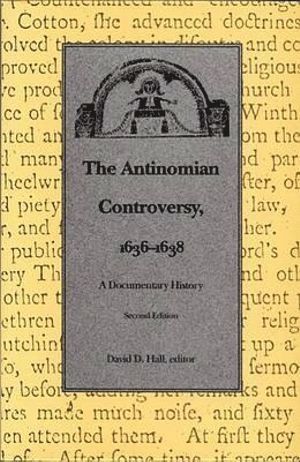 Antinomian Controversy, 1636-1638
