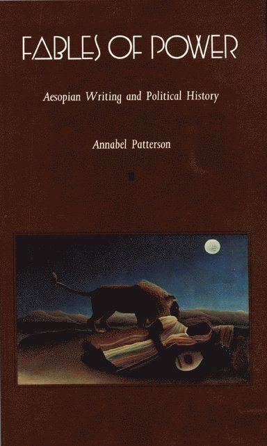 Annabel Patterson - Fables of Power, Inbunden