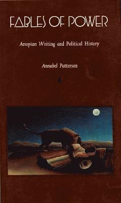 Annabel Patterson - Fables of Power, Häftad