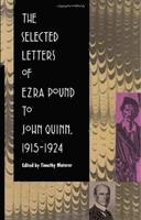 bokomslag The Selected Letters of Ezra Pound to John Quinn