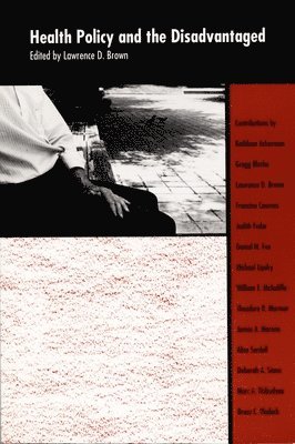 Health Policy and the Disadvantaged