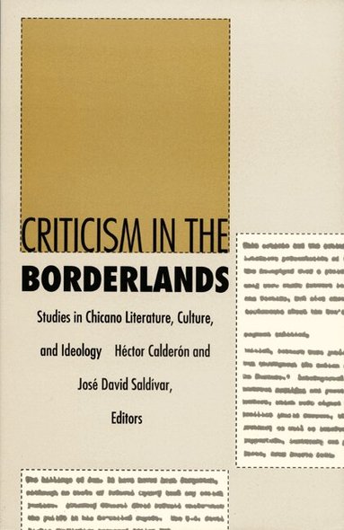 Héctor Calderón, José David Saldívar - Criticism in the Borderlands, Häftad