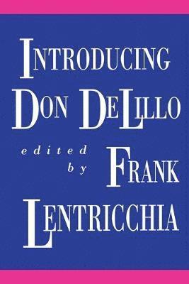 Introducing Don DeLillo 1