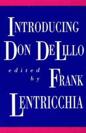 Introducing Don DeLillo