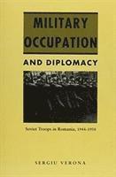 bokomslag Military Occupation and Diplomacy