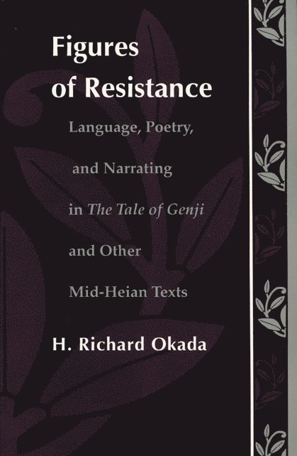 Richard H. Okada, Richard H Okada - Figures of Resistance, Häftad