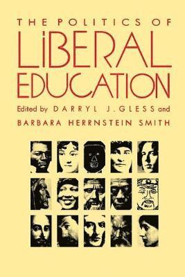 bokomslag The Politics of Liberal Education