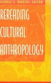 bokomslag Rereading Cultural Anthropology