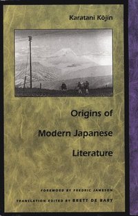 bokomslag Origins of Modern Japanese Literature