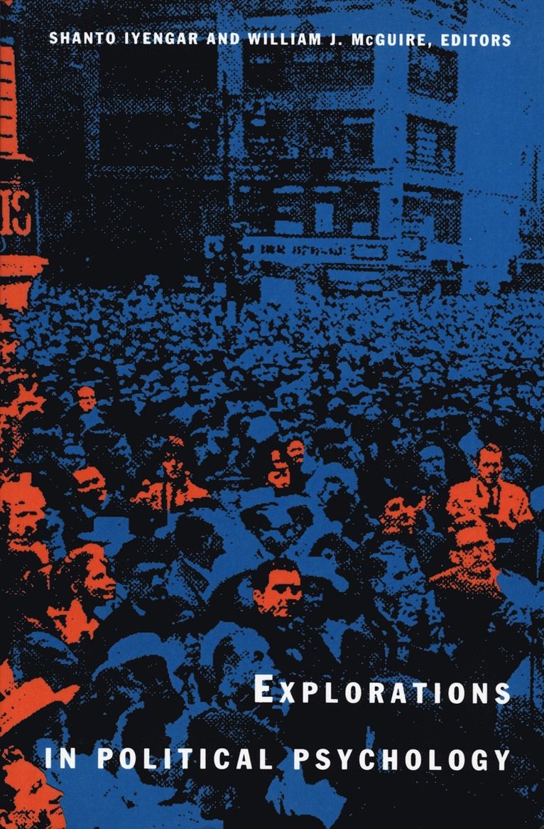 Shanto Iyengar, William J. McGuire, William J McGuire - Explorations in Political Psychology, Häftad