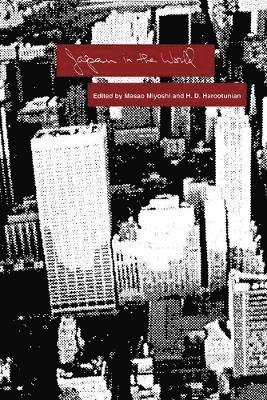 Masao Miyoshi, Harry Harootunian - Japan in the World, Häftad