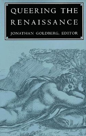 Queering the Renaissance