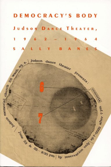 Sally Banes - Democracy's Body, Häftad