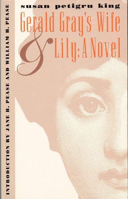Gerald Gray's Wife and Lily: a Novel 1