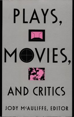 bokomslag Plays, Movies, and Critics