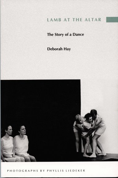 Deborah Hay - Lamb at the Altar, Inbunden