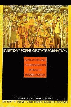 Everyday Forms of State Formation 1