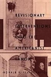 bokomslag Revisionary Interventions Into the Americanist Canon